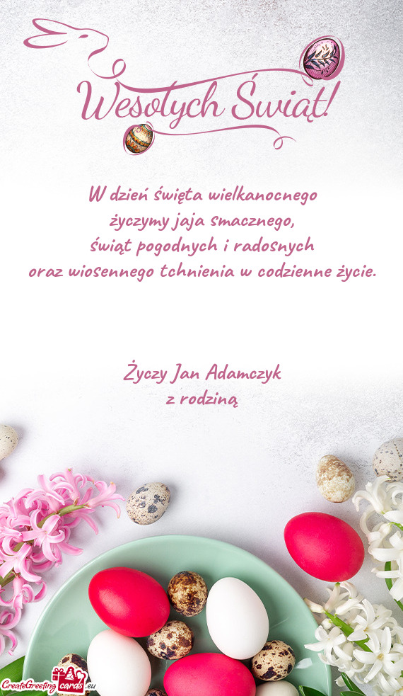 Świąt pogodnych i radosnych oraz wiosennego tchnienia w codzienne życie