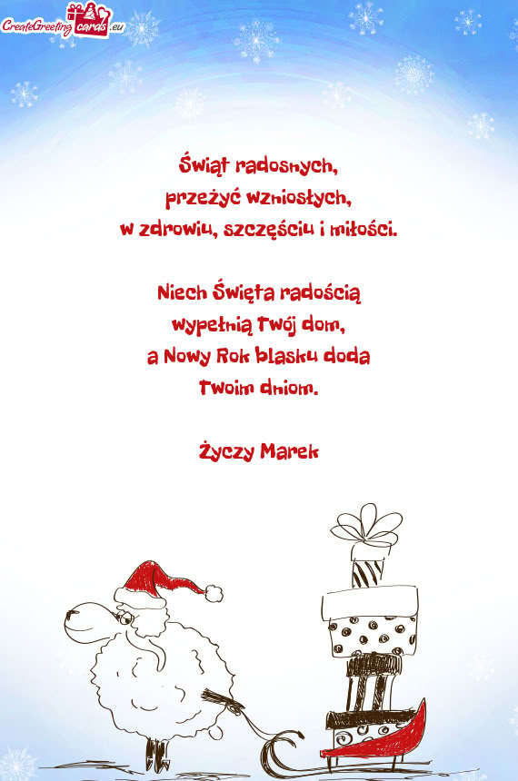 Świąt radosnych,  przeżyć wzniosłych,  w zdrowiu, szczęściu i