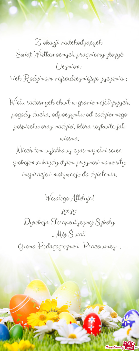 Świąt Wielkanocnych pragniemy złożyć Uczniom