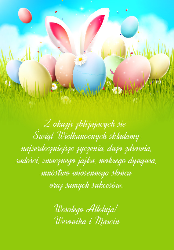 Świąt Wielkanocnych składamy najserdeczniejsze życzenia, dużo zdrowia, radości, smacznego jajk