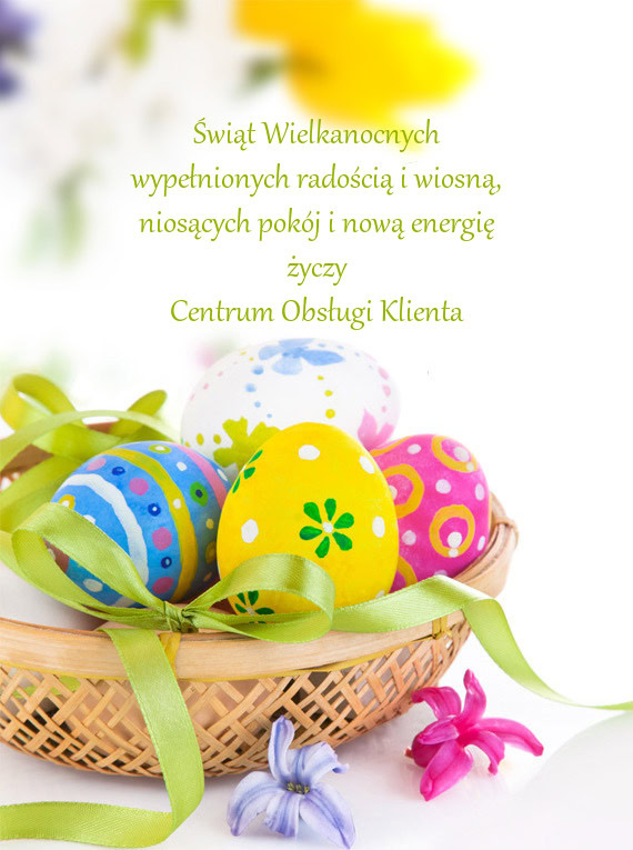 Świąt Wielkanocnych wypełnionych radością i wiosną