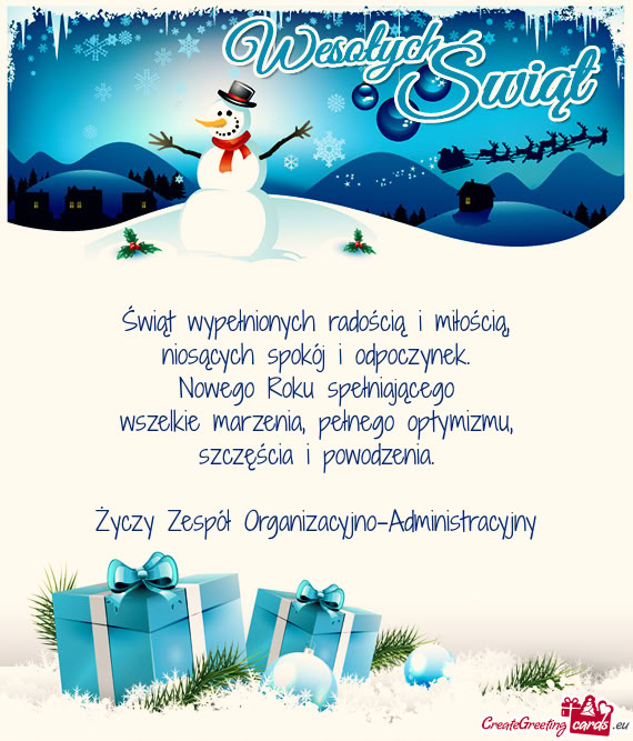 Świąt wypełnionych radością i miłością,  niosących spokój i