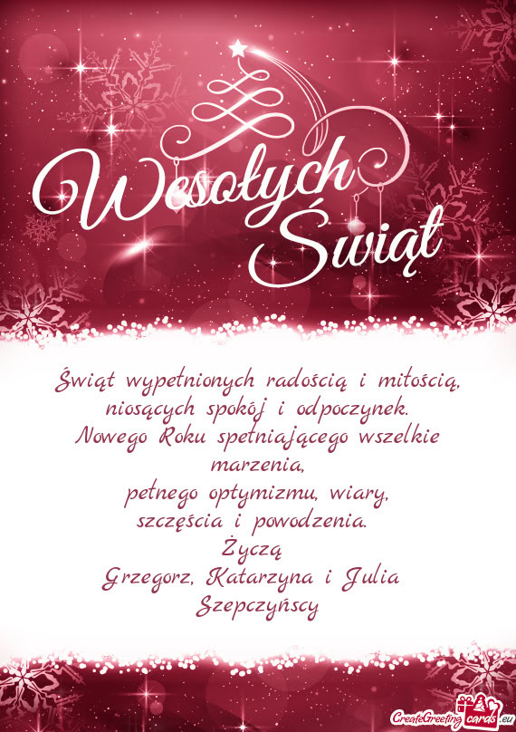 Świąt wypełnionych radością i miłością,  niosących spokój i