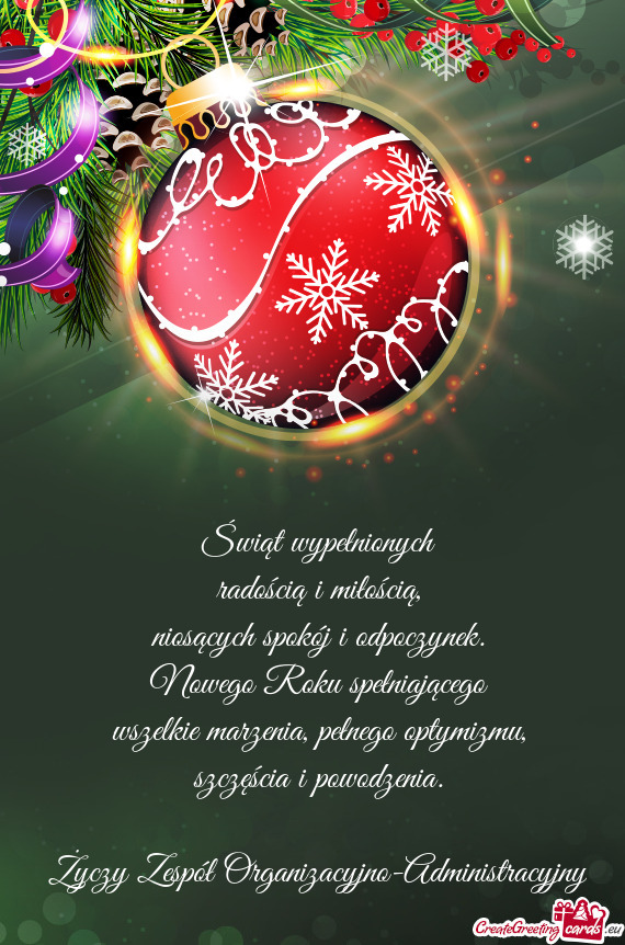 Świąt wypełnionych  radością i miłością,  niosących spokój i