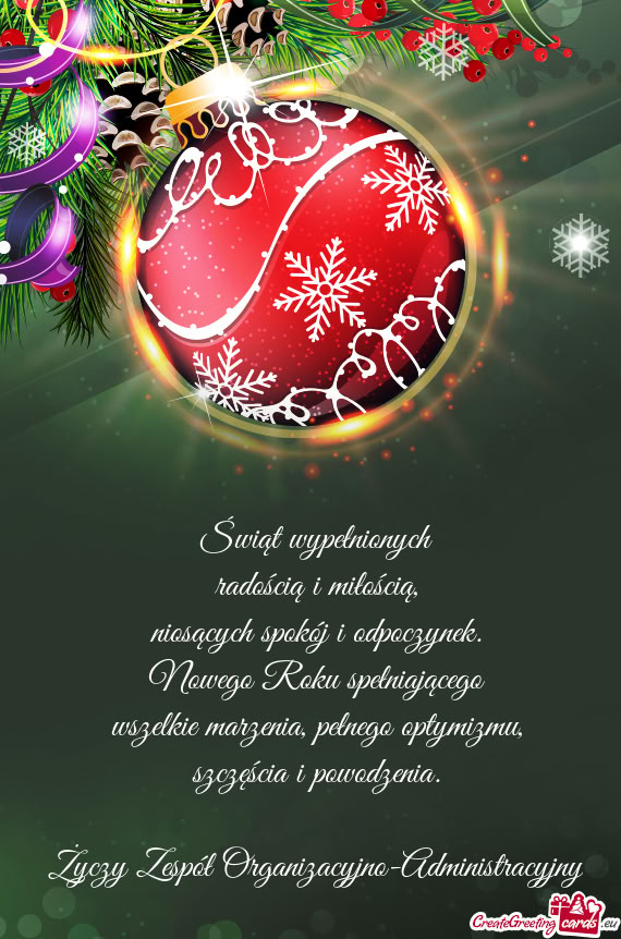 Świąt wypełnionych  radością i miłością,  niosących spokój i