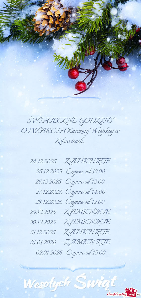 ŚWIĄTECZNE GODZINY OTWARCIA Karczmy Wiejskiej w Zębowicach