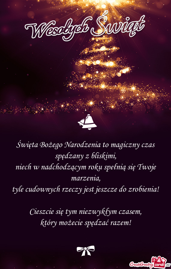 Święta Bożego Narodzenia to magiczny czas spędzany z bliskimi,  niech w