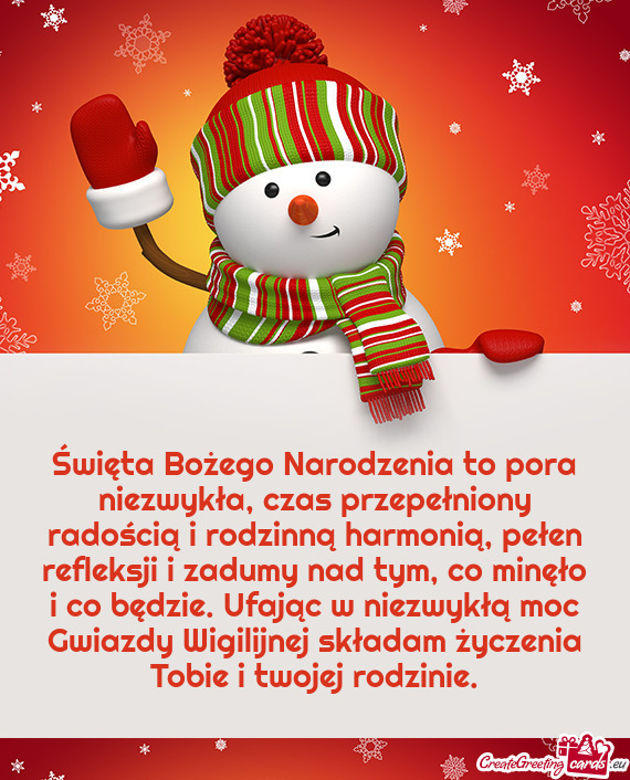 Święta Bożego Narodzenia to pora niezwykła, czas przepełniony radością i rodzinną harmonią