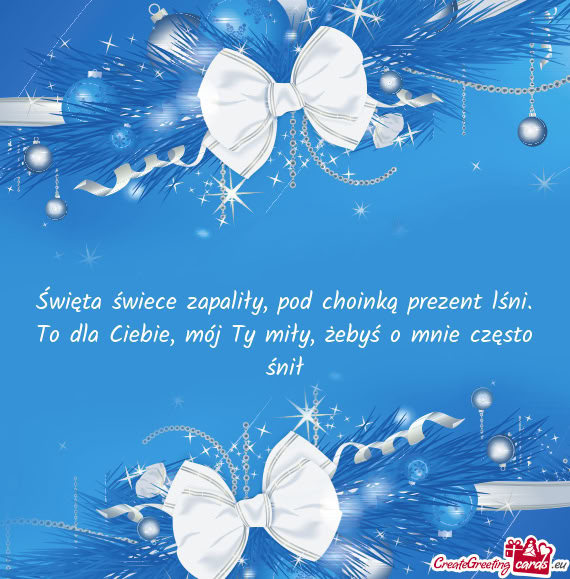 Święta świece zapaliły, pod choinką prezent lśni