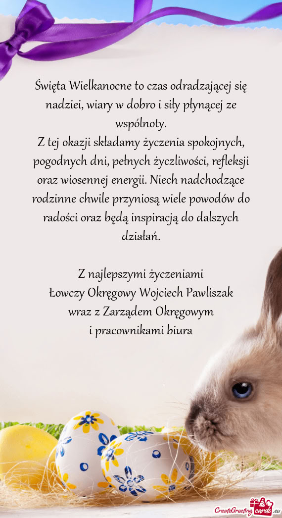 Święta Wielkanocne to czas odradzającej się nadziei, wiary w dobro i siły płynącej ze wspóln