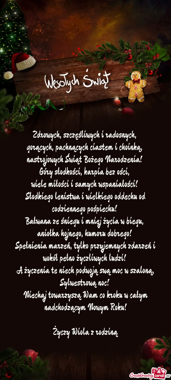 Sylwestrową noc! Niechaj towarzyszą Wam co kroku w całym nadchodzącym Nowym Roku! W