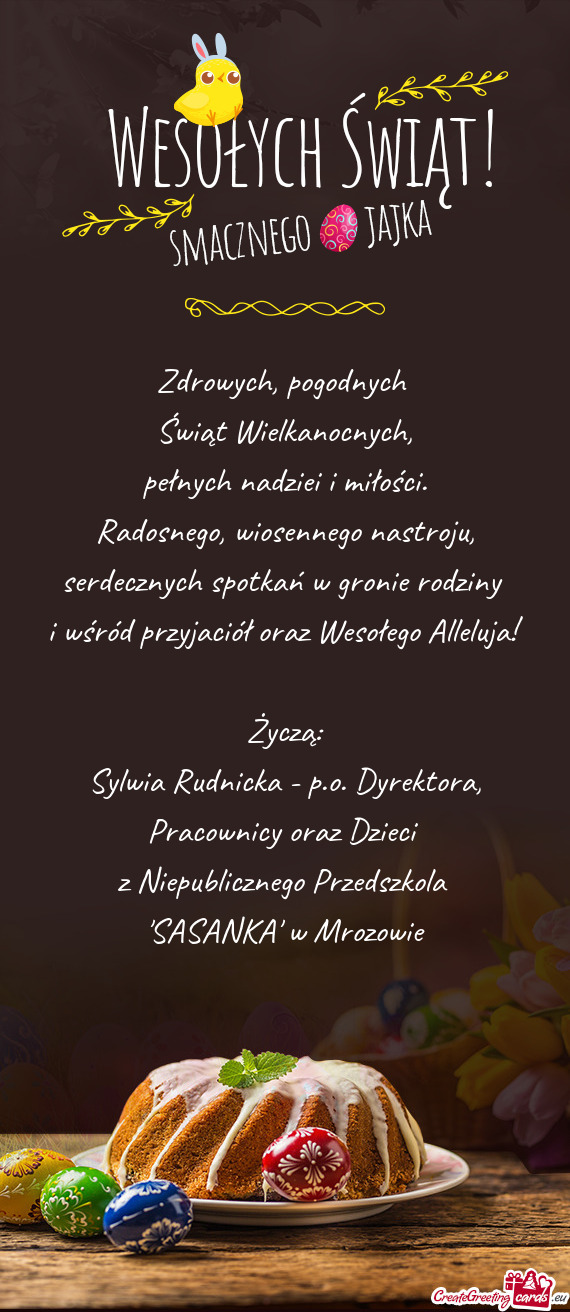 Sylwia Rudnicka - p.o. Dyrektora, Pracownicy oraz Dzieci