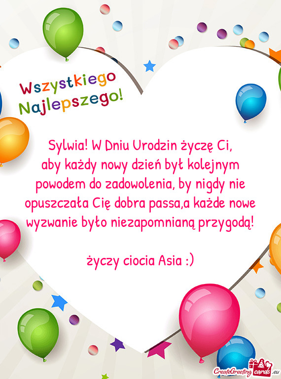 Sylwia! W Dniu Urodzin życzę Ci