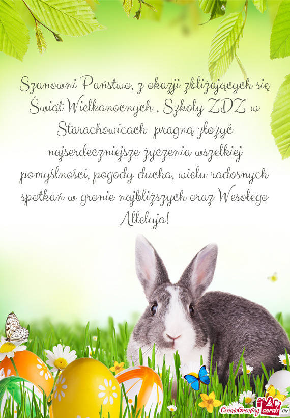 Szanowni Państwo, z okazji zbliżających się Świąt Wielkanocnych , Szkoły ZDZ w Starachowicach