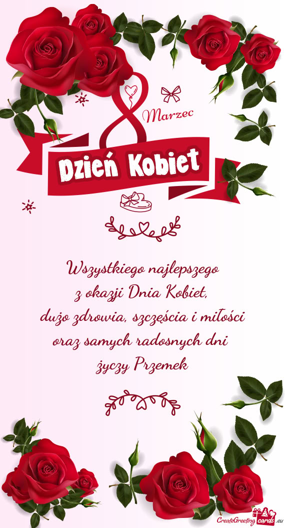 Szczęścia i miłości oraz samych radosnych dni Przemek