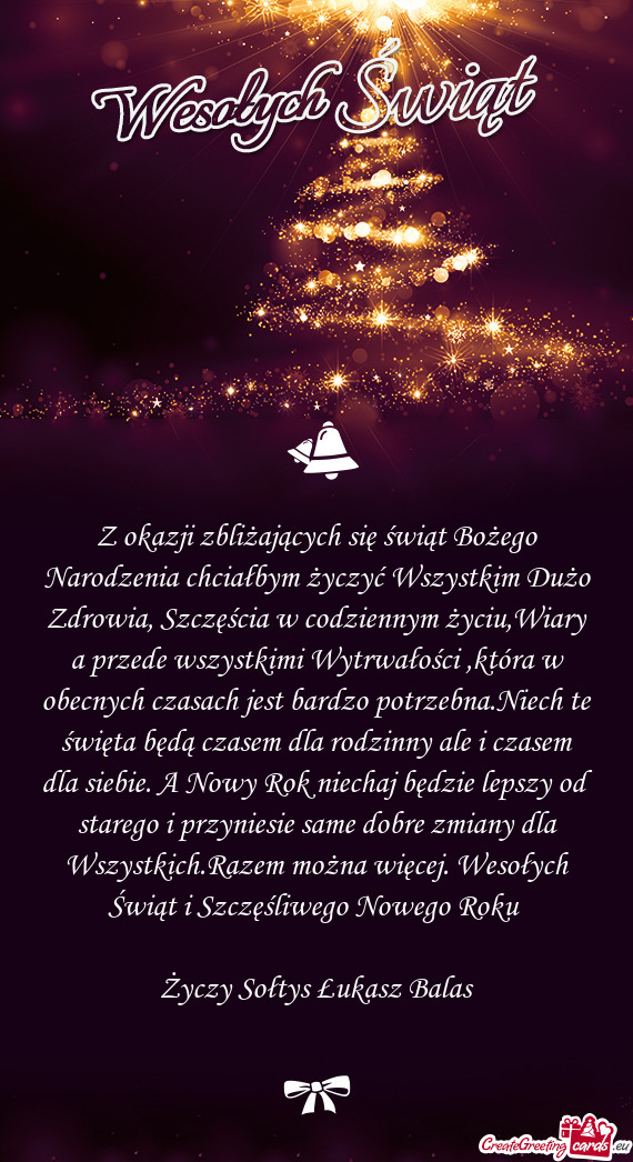 Szczęścia w codziennym życiu,Wiary a przede wszystkimi Wytrwałości ,która w obecnych czasach