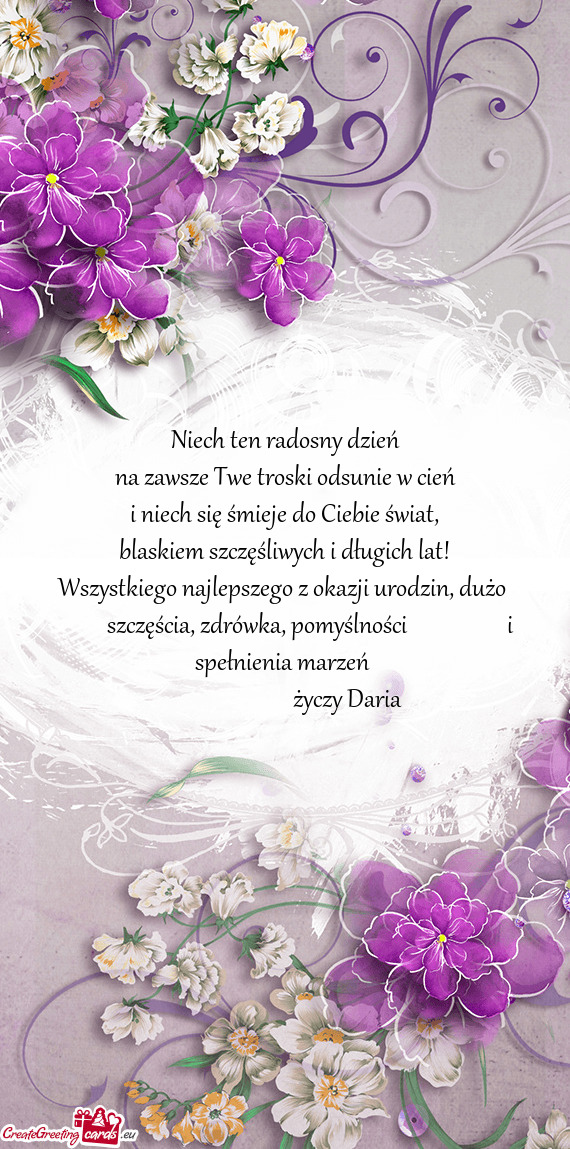 Szczęścia, zdrówka, pomyślności     i spełnienia marzeń