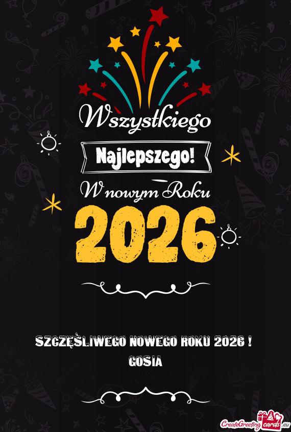 Szczęśliwego Nowego Roku 2026 ! Gosia