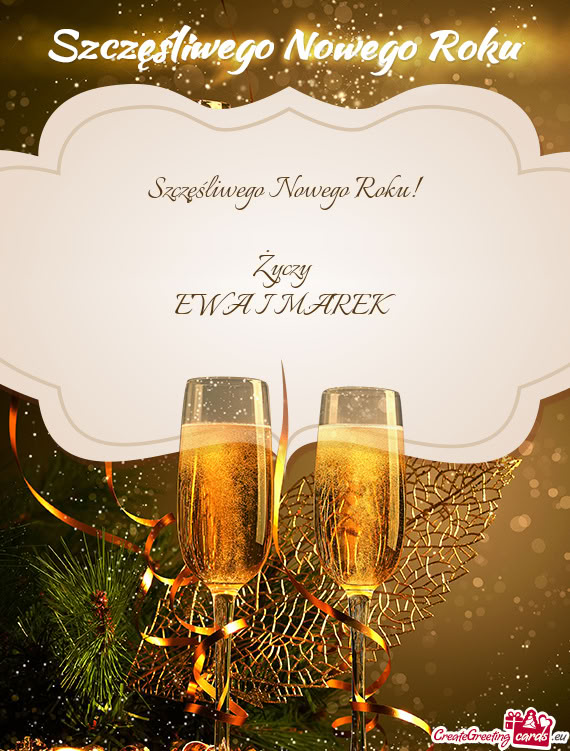 Szczęśliwego Nowego Roku!  EWA I MAREK