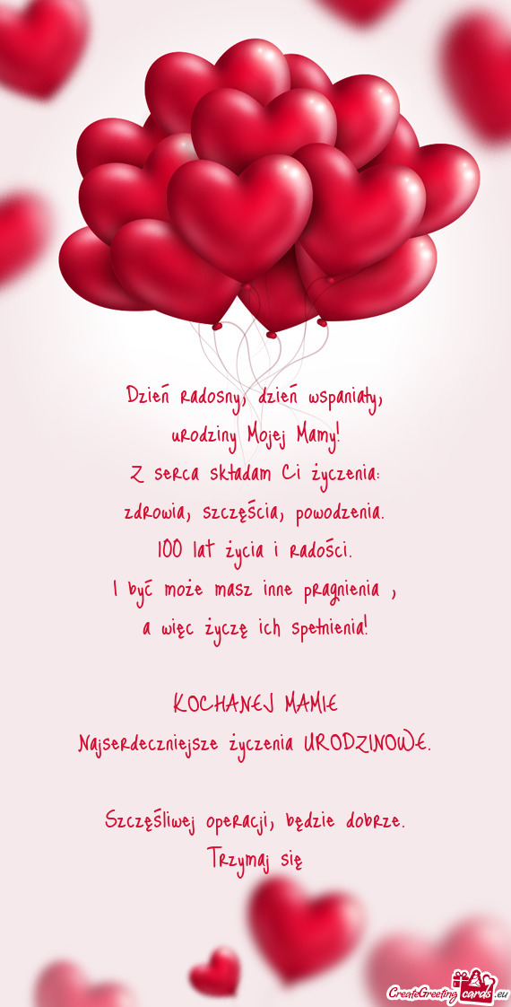 Szczęśliwej operacji, będzie dobrze