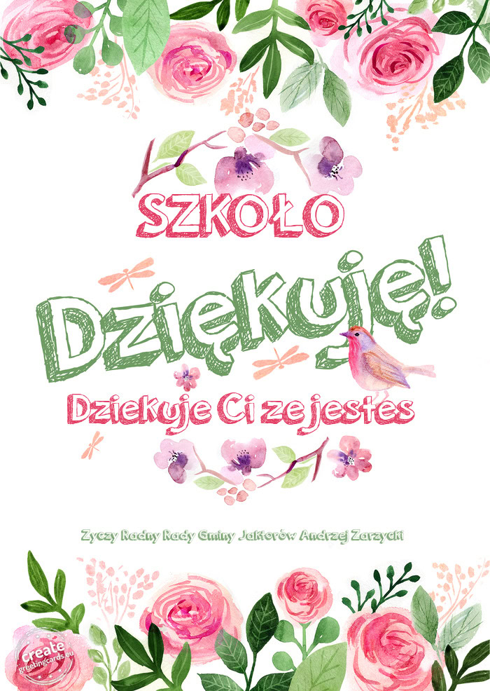 SZKOŁO Dziękuje Dziekuje Ci ze jestes Radny Rady Gminy Jaktorów Andrzej Zarzycki