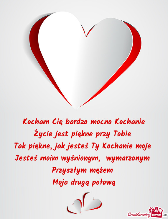 Tak piękne, jak jesteś Ty Kochanie moje