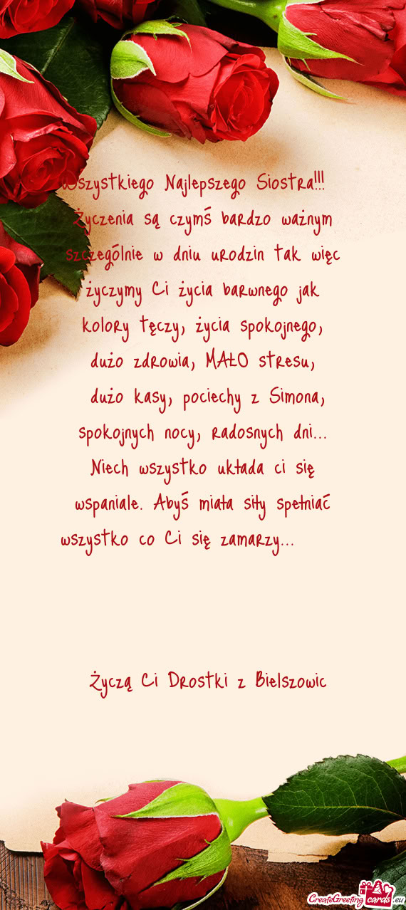 Tak więc życzymy Ci życia barwnego jak kolory tęczy, życia spokojnego, dużo zdrowia, MAŁO st