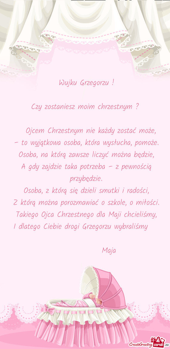 Takiego Ojca Chrzestnego dla Maji chcieliśmy