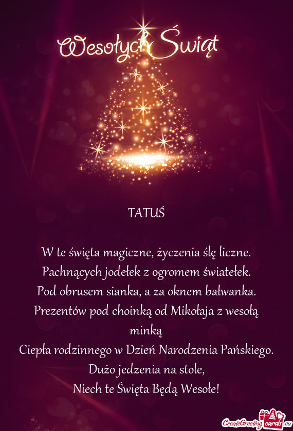 TATUŚ
 
 W te święta magiczne