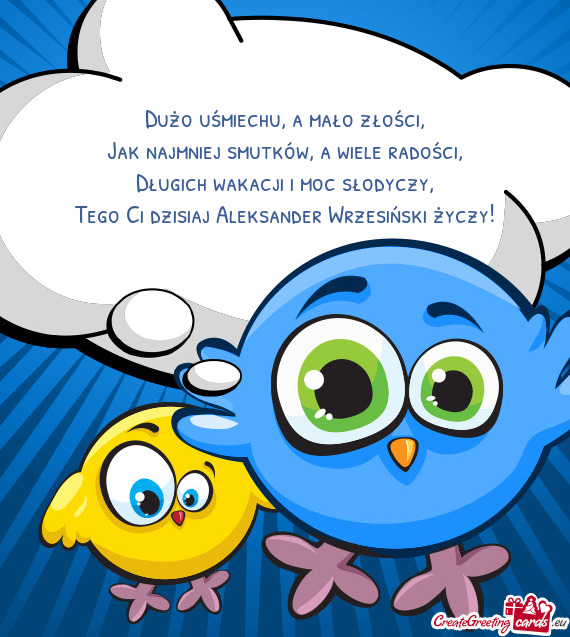 Tego Ci dzisiaj Aleksander Wrzesiński życzy