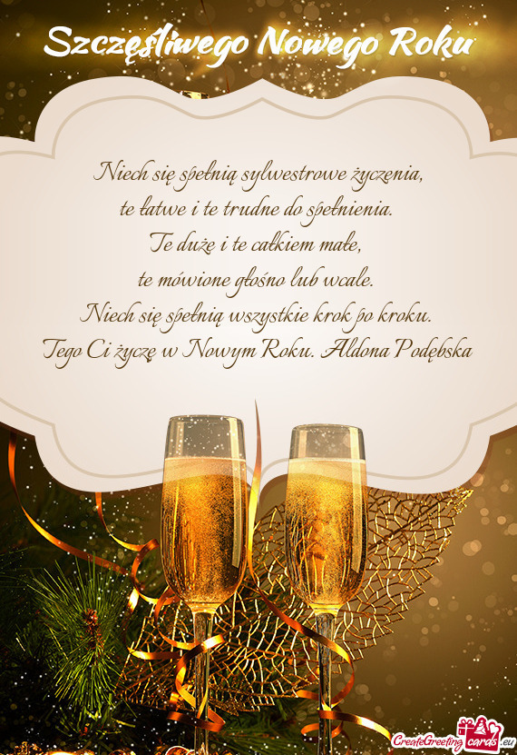 Tego Ci życzę w Nowym Roku. Aldona Podębska
