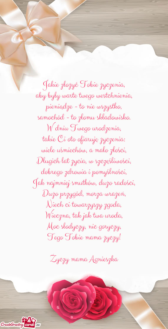 Tego Tobie mama życzy! mama Agnieszka