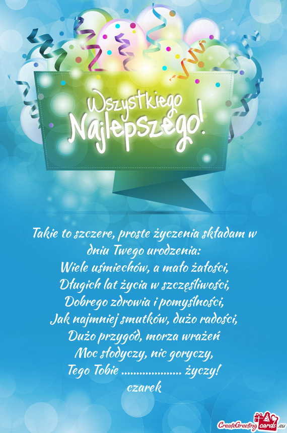 Tego Tobie .................… życzy