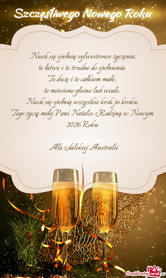 Tego życzę miłej Pani Natalce z Rodziną w Nowym 2026 Roku