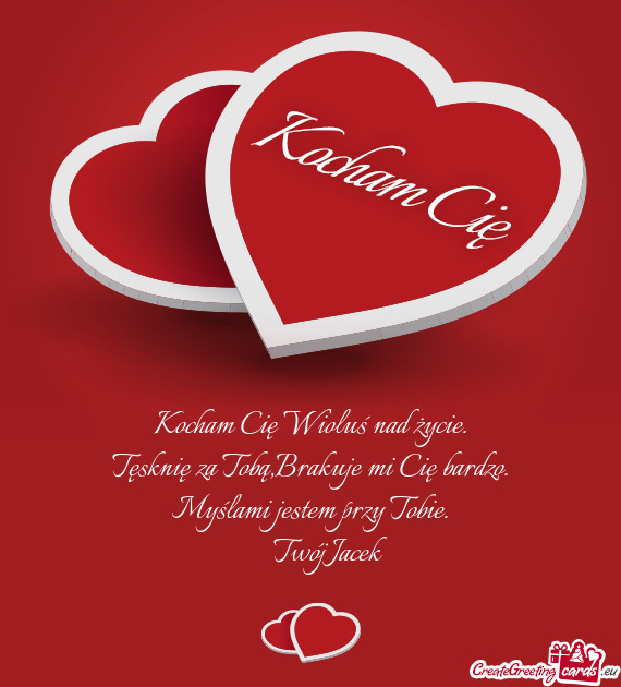 Tęsknię za Tobą,Brakuje mi Cię bardzo