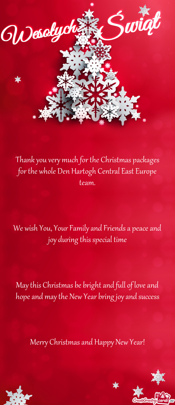 Thank you very much for the Christmas packages for the whole Den Hartogh Central East Europe team