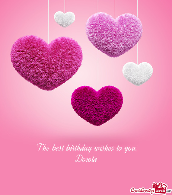The best birthday wishes to you