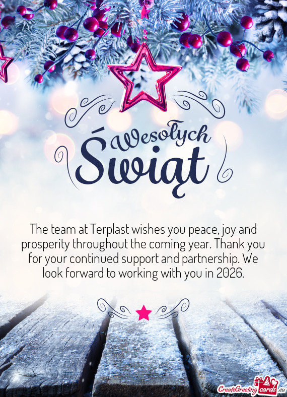 The team at Terplast wishes you peace, joy and prosperity throughout the coming year. Thank you for