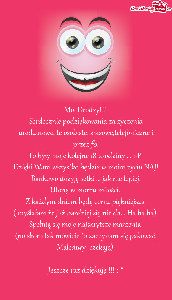 To były moje kolejne 18 urodziny ... :-P