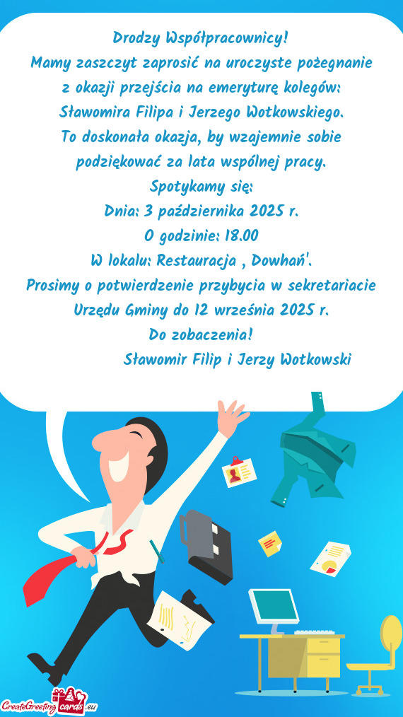To doskonała okazja, by wzajemnie sobie podziękować za lata wspólnej pracy