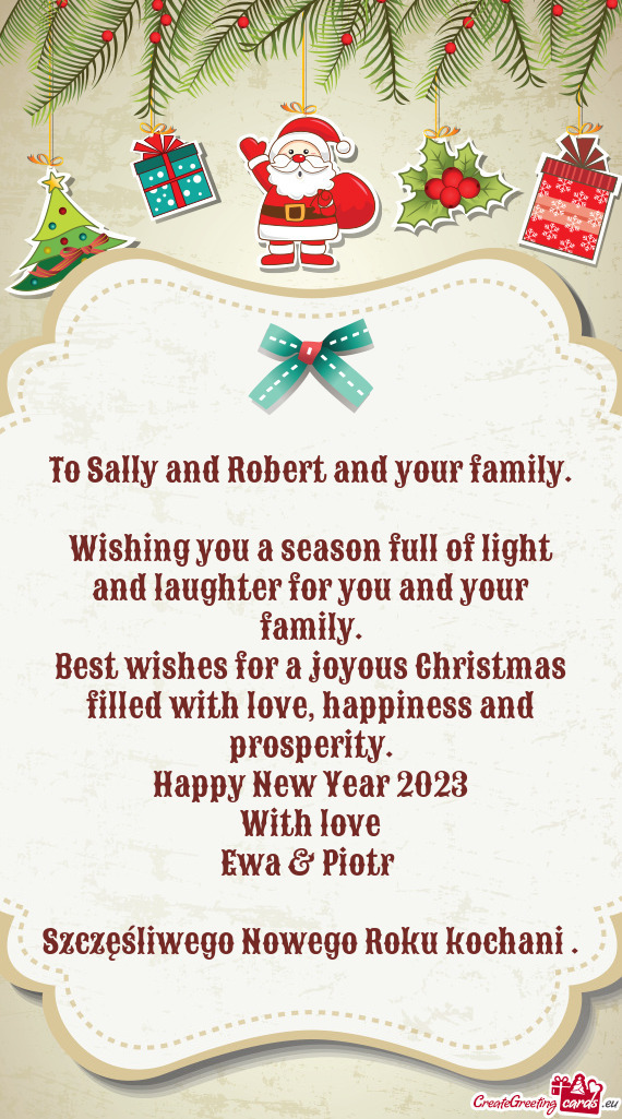 To Sally and Robert and your family