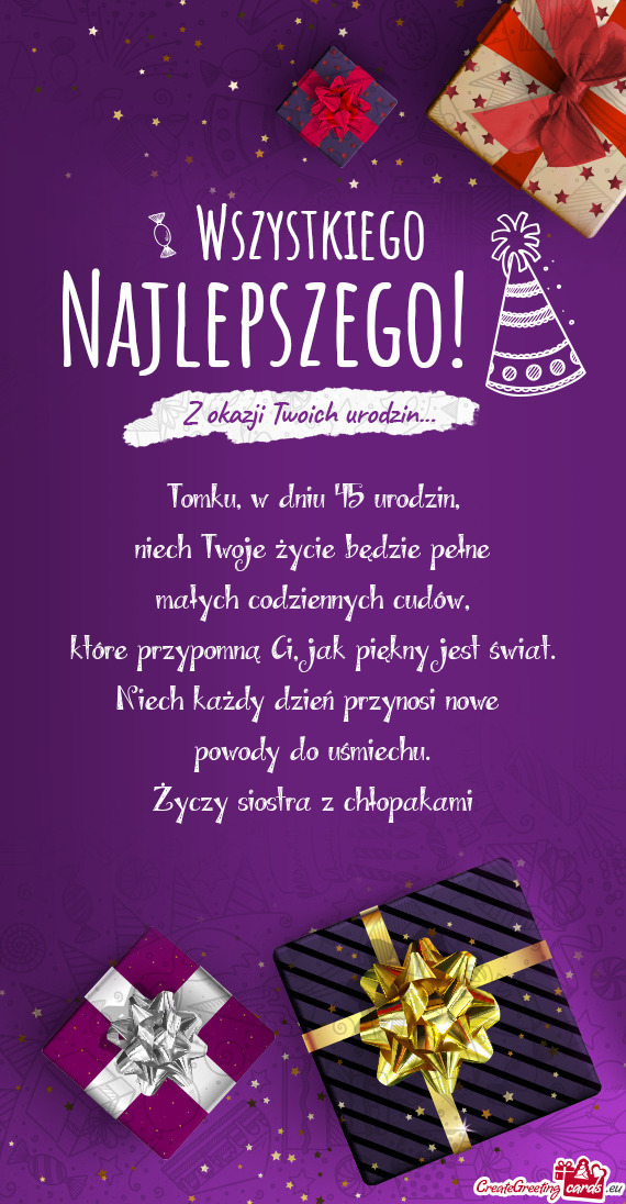 Tomku, w dniu 45 urodzin