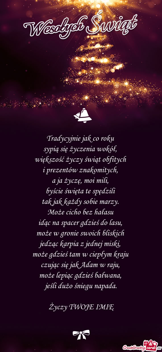 Tradycyjnie jak co roku   sypią się życzenia wokół,   większość życzy