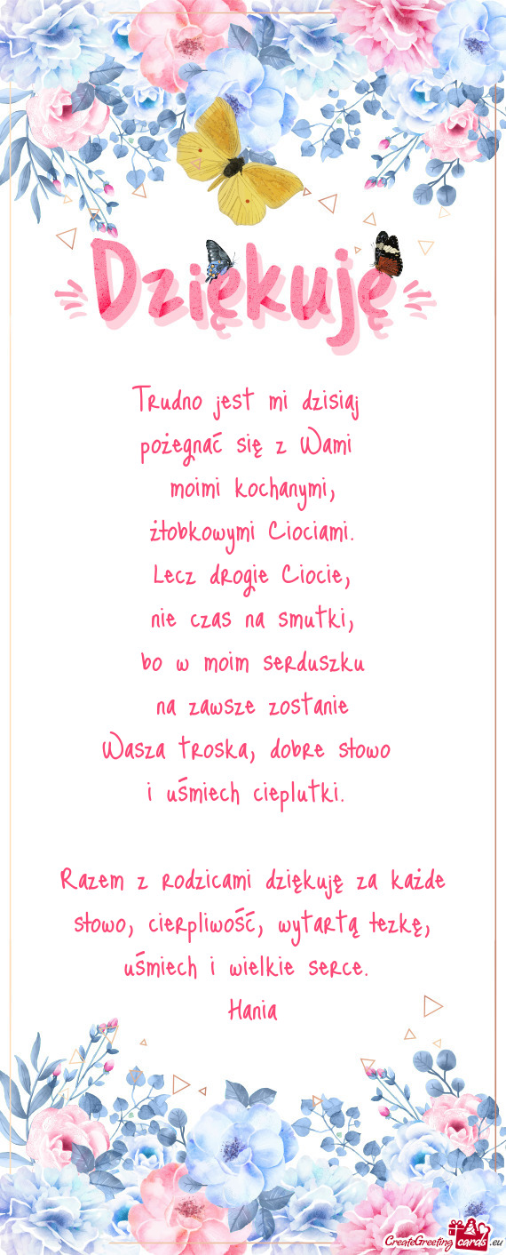 Trudno jest mi dzisiaj pożegnać się z Wami moimi kochanymi