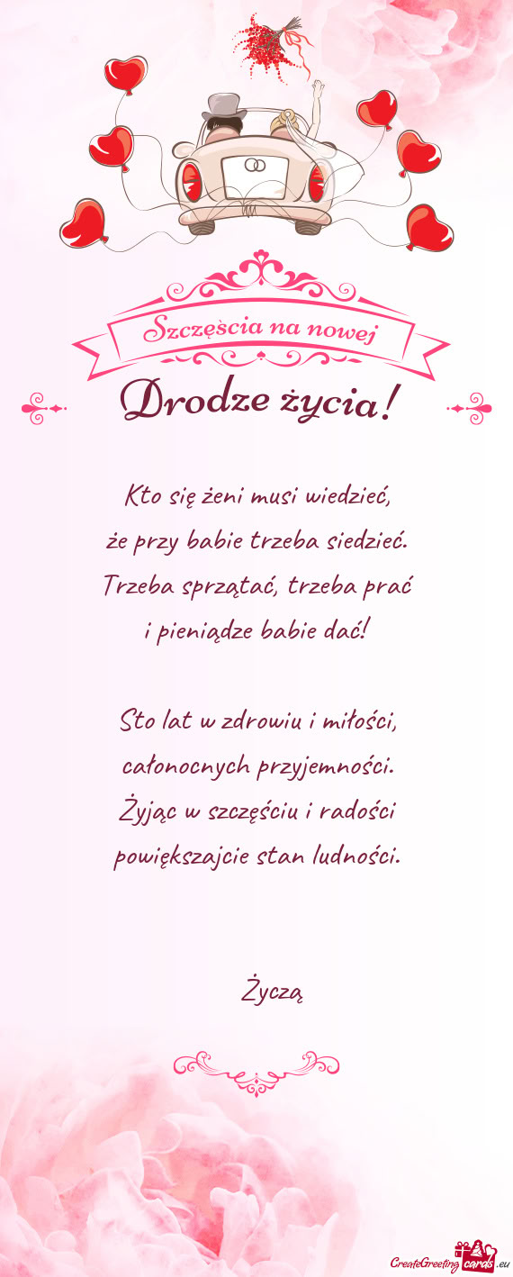 Trzeba prać i pieniądze babie dać! Sto lat w zdrowiu i miłości