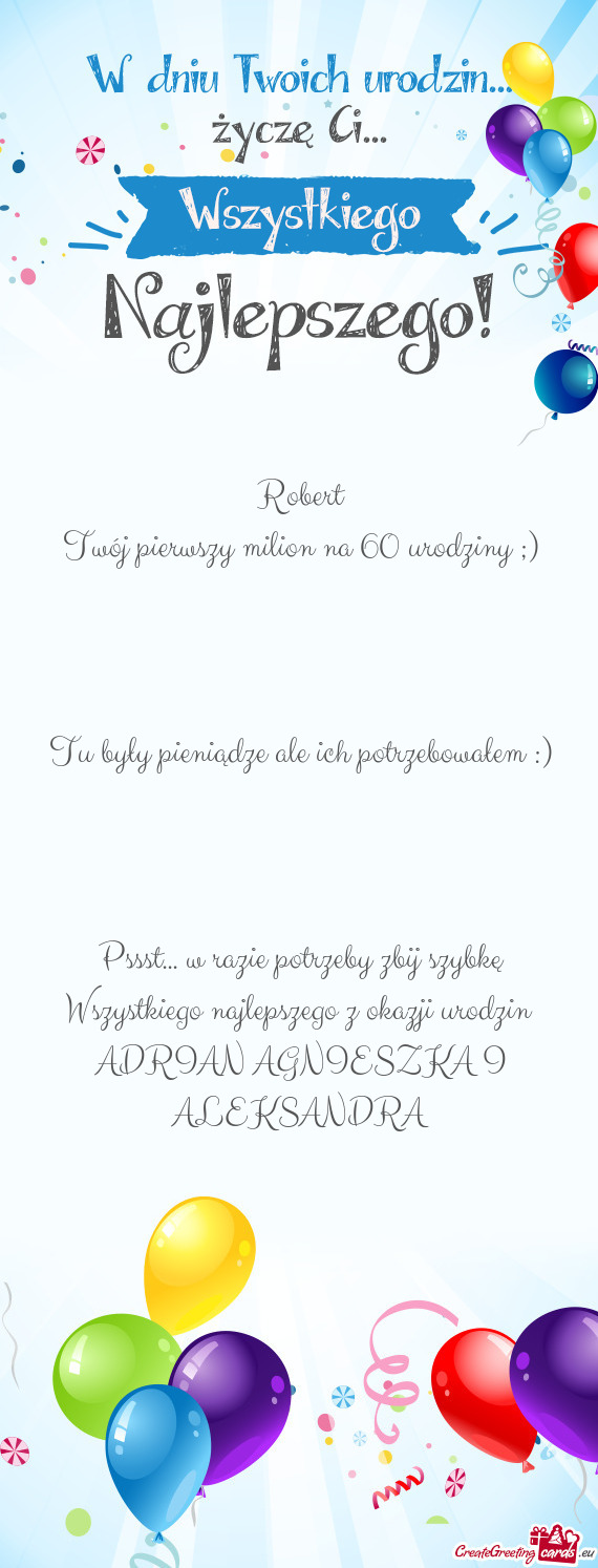 Twój pierwszy milion na 60 urodziny ;)
