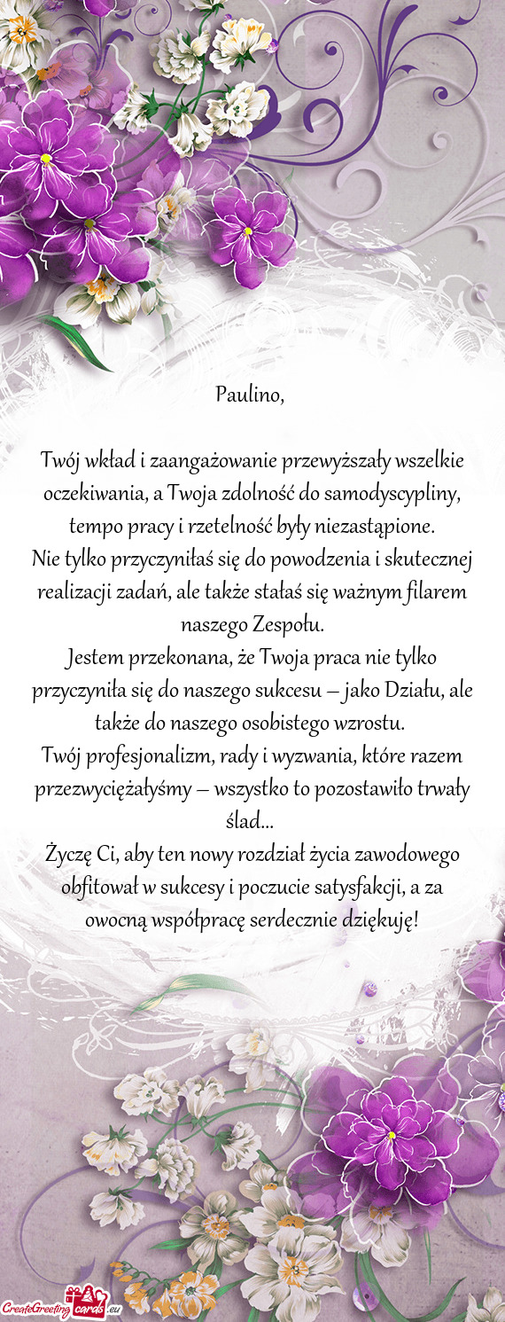 Twój wkład i zaangażowanie przewyższały wszelkie oczekiwania, a Twoja zdolność do samodyscypl