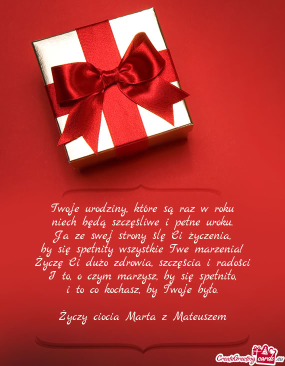 Twoje urodziny, które są raz w roku  niech będą szczęśliwe i pełne