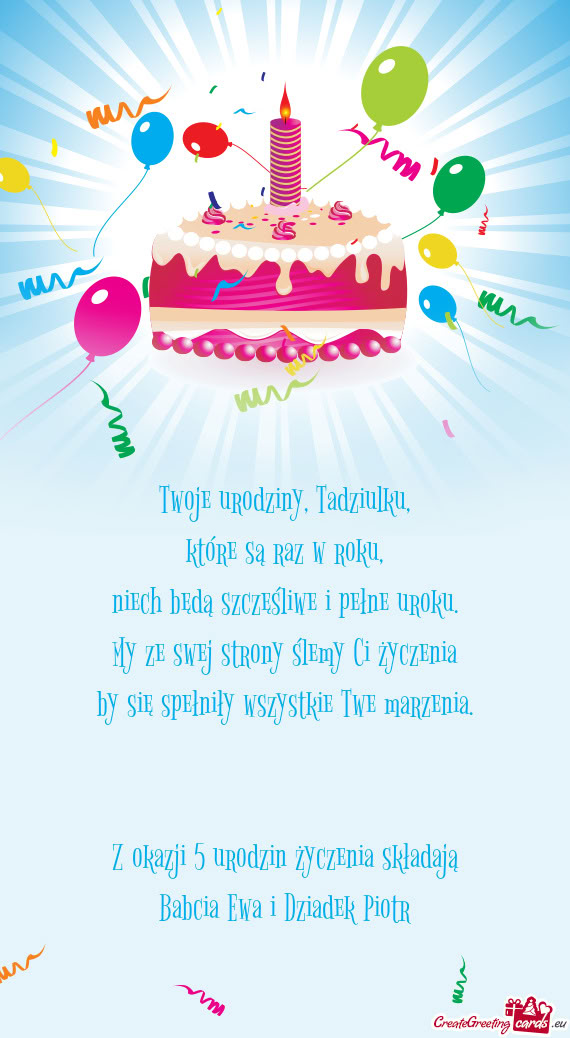 Twoje urodziny, Tadziulku