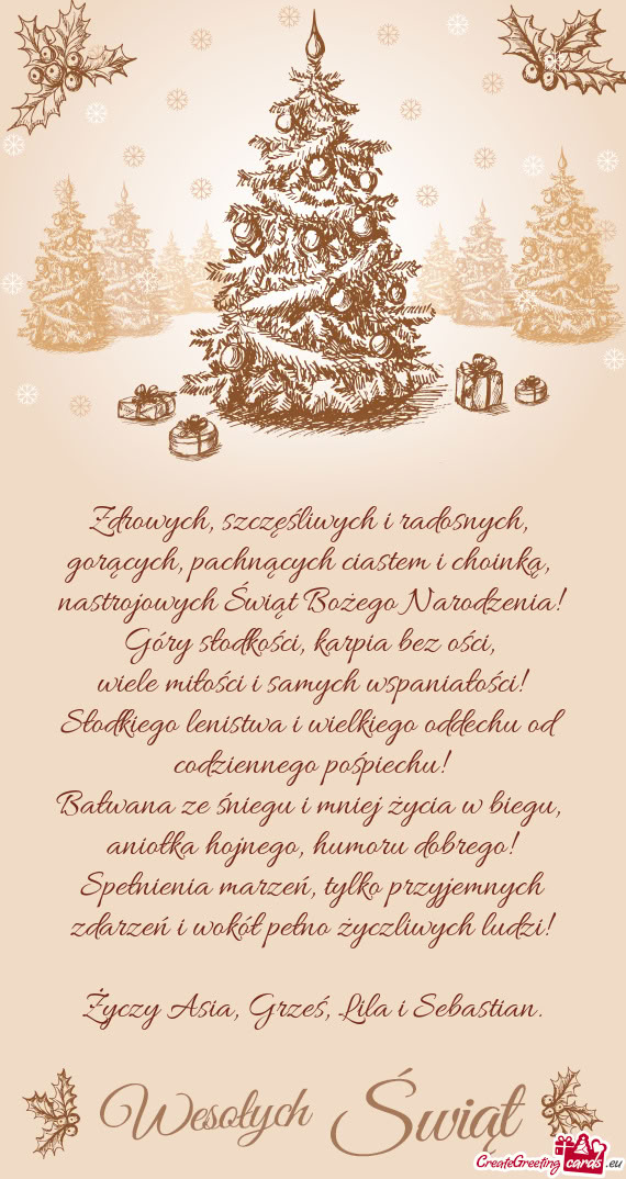 Tylko przyjemnych zdarzeń i wokół pełno życzliwych ludzi!  Asia